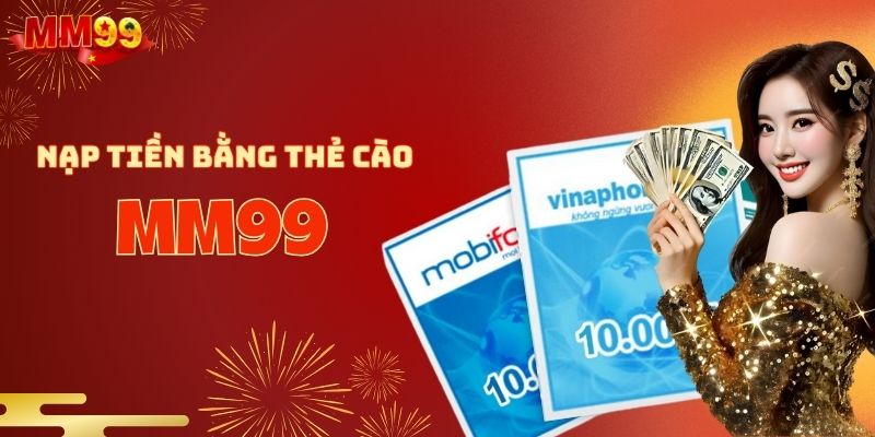 Nạp tiền bằng thẻ cào phương thức thanh toán tiện lợi