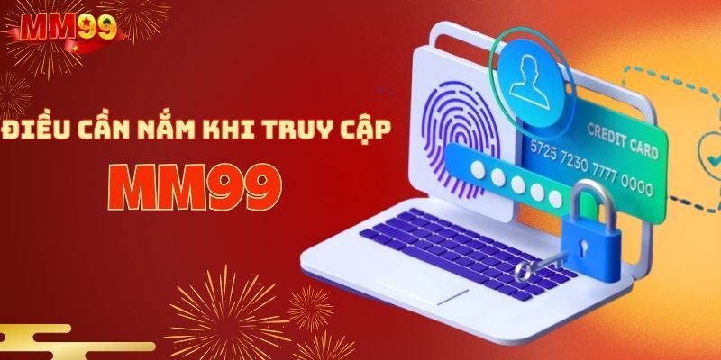 Những điều cần nắm khi truy cập sảnh cược