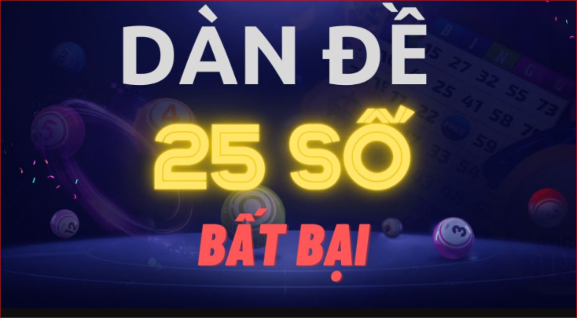 Giới thiệu về dàn lô đề 25 số